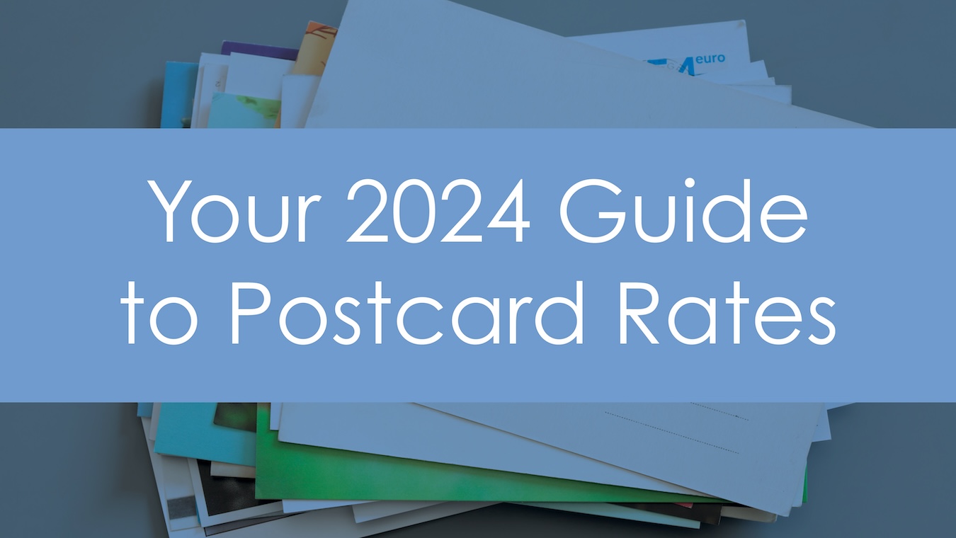 Your 2024 Guide to Postcard Rates