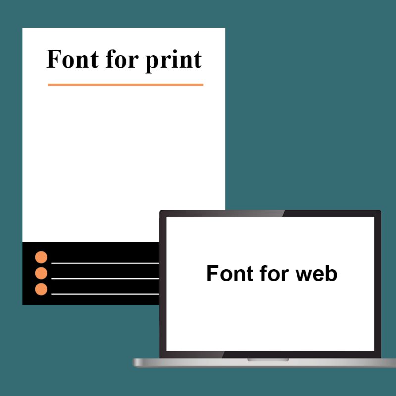 Fonts for print and fonts for web